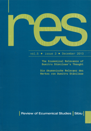 RES 3/2013 The Ecumenical Relevance of Dumitru Stăniloaie´s Thought