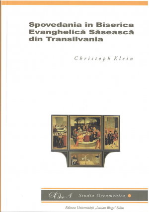 SOEC Vol.4 Spovedania în Biserica Evanghelică Săsească din Transilvania